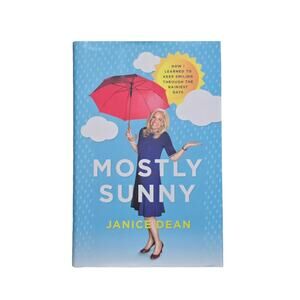 Mostly Sunny by Janice Dean Hardcover Book NWT